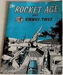 Corgi Major Rocket Age Corporal Missile on Mobile Launcher Ref 1112